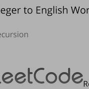 Leetcode 273 Integer To English Words