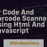 Qr Code And Barcode Scanner Using Html And Javascript