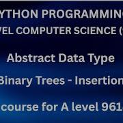 Python Информатика уровня A 9618 Бинарные деревья