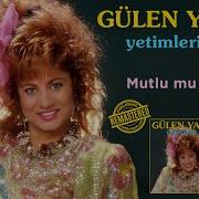 Gülen Yaman Mutlu Mu Şimdi Yetimlerin Ahı Oskar Müzik Official