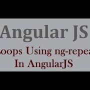 How To Implement Loops Using Ng Repeat In AngularJS