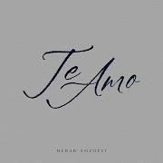 Merab Amzoevi Te Amo Single 2025