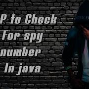 Program To Check For Spy Number In Java