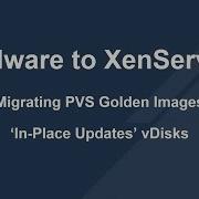 Migrating PVS Images From VMware To XenServer