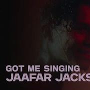 Jaafar Jackson Got Me Singing Tradución Al Español