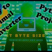 Python Project Binary To Decimal Converter Tutorial