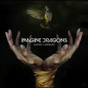 I M A G I N E D R A G O N S S M O K E M I R R O R S F U L L A L B U M DELUXE