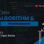 Java Dasar 02 Tipe Data Fun Java Community