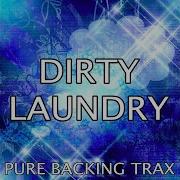 Dirty Laundry Karaoke Version Originally Performed By Kelly Rowland