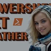 Decode The Secrets Of Weather Forecasting Using PowerShell Be Your Own Weather Man