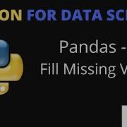 Python Pandas Tutorial Handling Missing Values Python For Data Science