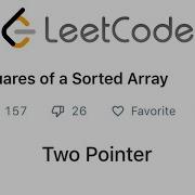 LeetCode Squares Of A Sorted Array Explained Java