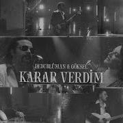 Dedublüman X Göksel Karar Verdim Dedub Sessions With Göksel