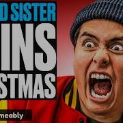 Spoiled Sister RUINS CHRISTMAS What Happens Is Shocking Illumeably