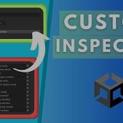 Create Your Own CUSTOM INSPECTOR In Unity