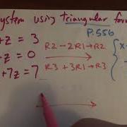 Solve A System Using Triangular Form Consistent Independent