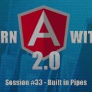 Angular 2 Angular 4 Built In Pipes