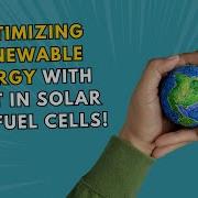 Optimizing Renewable Energy With MPPT In Solar And Fuel Cells