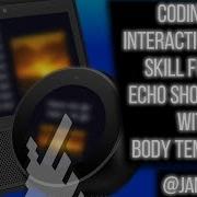 Coding An Interactive Alexa Skill For The Echo Show Spot With Body Templates V1 SDK