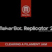 MakerBot Support Replicator 2 How To Clear Thermal Barrier Tube