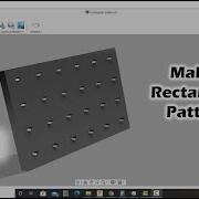 Making Rectangular Patterns With Fusion 360