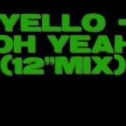 Yello Oh Yeah 12 Mix