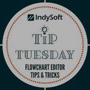 Tip Tuesday Flowchart Editor Tips Tricks