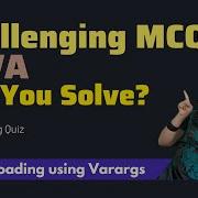 16 Tricky Java Coding Questions MCQ Method Overloading Varargs Primitive Type Wrapper Class