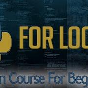 Python Tutorial 7 For Loops