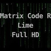 1h Matrix Code Rain Digital Rain Animation Screensaver Lime Full HD
