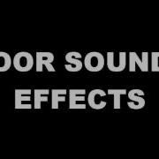 Door Sound Effects 90 S Edition