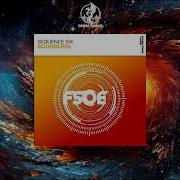 Sequence Six Boundless Extended Mix Uplifting Trance FSOE1012