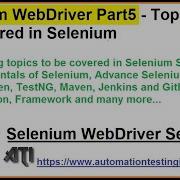 Selenium WebDriver Part5 Topics To Be Covered In Selenium WebDriver