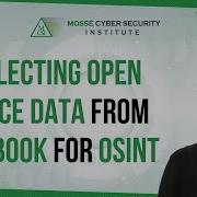 Collecting Open Source Data From Facebook For OSINT