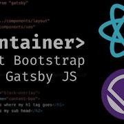 Как использовать контейнер из React Bootstrap в Gatsby JS