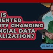 How Is Augmented Reality Changing Financial Data Visualization All About SaaS Finance