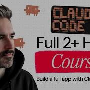 Full Claude Code App Building Course In One Video 2 Hours