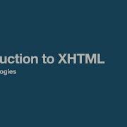 Introduction To XHTML