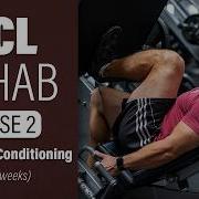 ACL Rehab Phase 2 8 To 16 Weeks Strength Conditioning Exercises Mistakes To Avoid