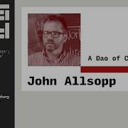 A Dao Of CSS John Allsopp CSS Day 2025