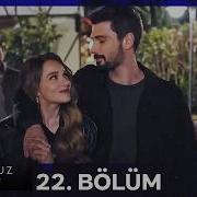 Hudutsuz Sevda 22 Bölüm