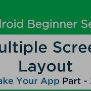55 Android Tutorial Multiple Screen Layout How To Make Your Android App Part 22