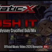Static X Push It Mephisto Odyssey Crucified Mix 2026 Remaster