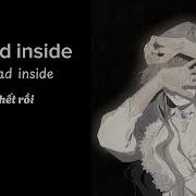 АДЛИН Dead Inside Lyrics Translation English Vietsub