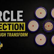 Circle Detection Using OpenCV Hough Circle Transform Explained In Python