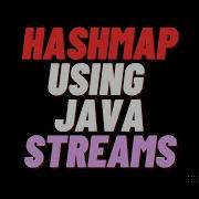 Hashmap With Streams In Java 8