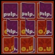 Pulp O U Gone Gone Karaoke