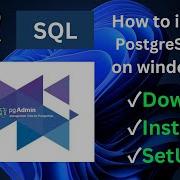 How To Install Postgresql In Windows 10 Or 11 How To Download And Install PostgreSQL In Windows