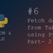 Python Programming Select Or Get Data From Table Using Python Extract Data From Table Part 2