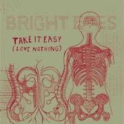 Take It Easy Love Nothing